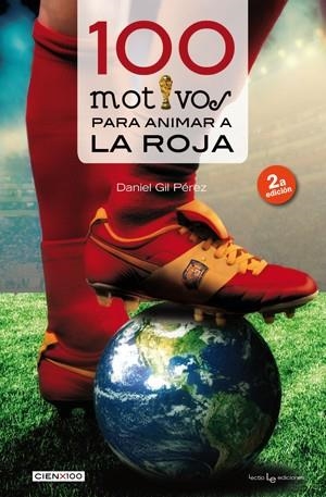 100 motivos para animar a la Roja | 9788416012152 | Gil Péres, Daniel