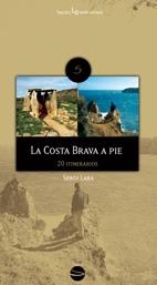 La Costa Brava a pie | 9788496754195 | Lara García, Sergi