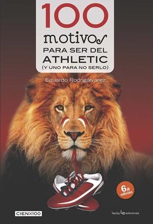 100 motivos para ser del Athletic | 9788416012275 | Rodrigálvarez Fernández, Eduardo