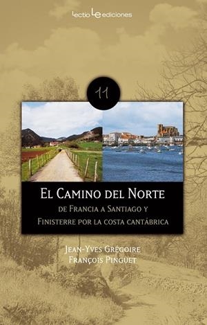 El camino del norte | 9788496754461 | Grégoire, Jean-Yves;Pinguet, François