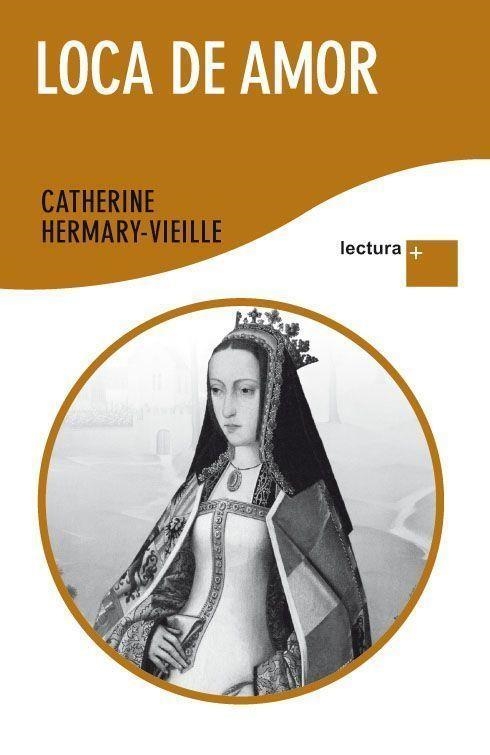 Loca de amor | 9788427037601 | Hermary-Vieille, Catherine