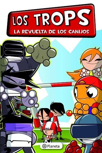 Los Trops. La revuelta de los canijos | 9788408130840 | Mas, Arnau