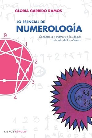 Lo esencial de Numerología | 9788448047627 | Garrido, Gloria