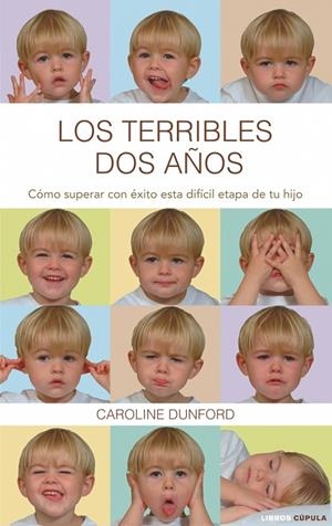 Los terribles dos años | 9788448067670 | Dunford, Caroline