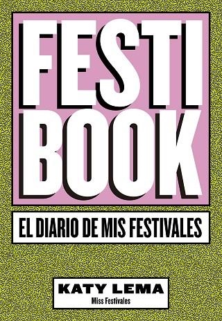 Festibook | 9788448024277 | Katy Lema (Miss Festivales)
