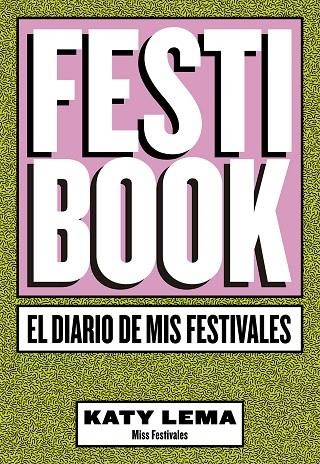 Festibook | 9788448024277 | Katy Lema (Miss Festivales)