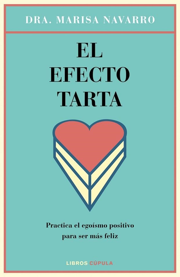 El efecto tarta | 9788448023126 | Dra. Marisa Navarro