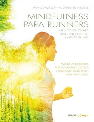 Mindfulness para runners | 9788448022457 | Gonzàlez Martínez, J. Moisès;Rodrigues Fígols, Montse
