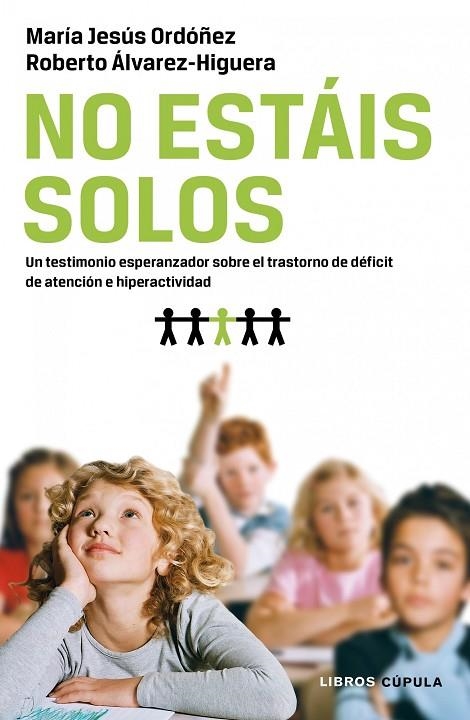 No estáis solos | 9788448068592 | Ordoñez, María Jesús;Álvarez-Higuera, Roberto