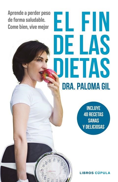 El fin de las dietas | 9788448023195 | Dra. Paloma Gil