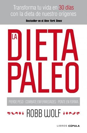 La dieta Paleo | 9788448068769 | Wolf, Robb