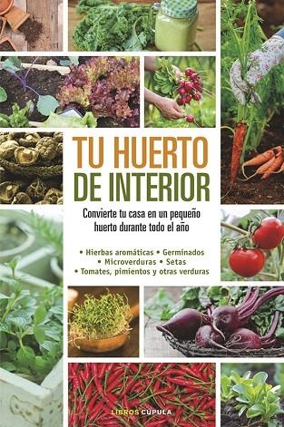 Tu huerto de interior | 9788448020934 | Millard, Elizabeth