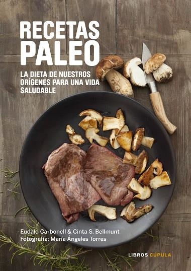 Recetas Paleo | 9788448022068 | Carbonell, Eudald