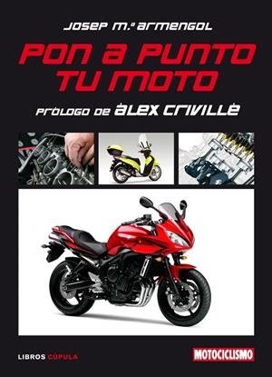 Pon a punto tu moto | 9788448048501 | Armengol, Josep M.