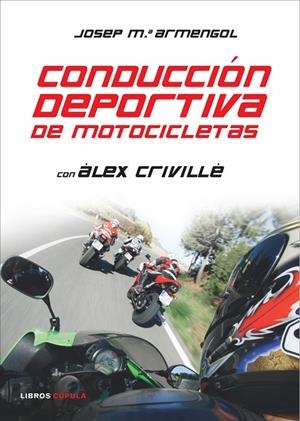 Conducción deportiva de motocicletas | 9788448047580 | Armengol, Josep M.