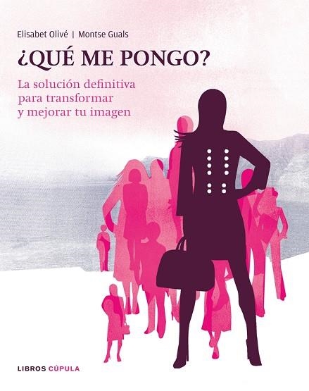 ¿Qué me pongo? | 9788448047641 | Guals, Montse;Olivé, Elisabet
