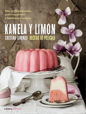 Kanela y Limón, recetas de película | 9788448023157 | Lorenzo, Cristina