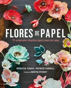 Flores de papel | 9788448021290 | Thuss, Rebecca;Farrell, Patrick