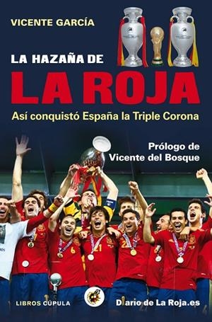 La hazaña de la Roja | 9788448008840 | García, Vicente