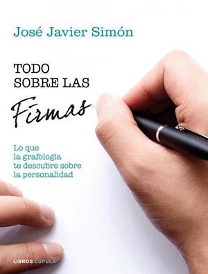 Todo sobre las firmas | 9788448020057 | Simón, José Javier
