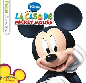 La casa de Mickey Mouse. Pequecuentos | 9788499514376 | Disney