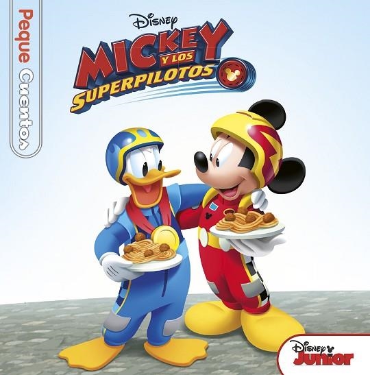 Mickey y los Superpilotos. Pequecuentos | 9788416917204 | Disney