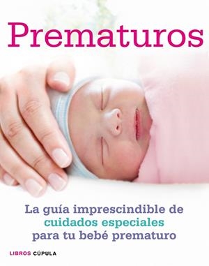 Prematuros | 9788448007928 | Laurent, Su;Isaaks, Maya