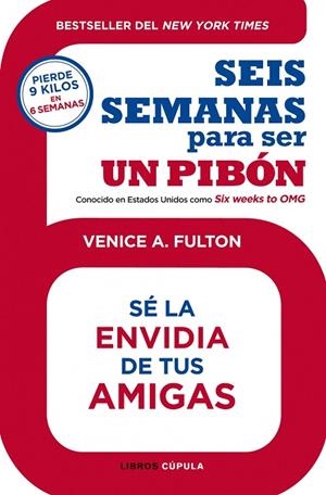 Seis semanas para ser un pibón | 9788448008208 | Fulton, Venice A.