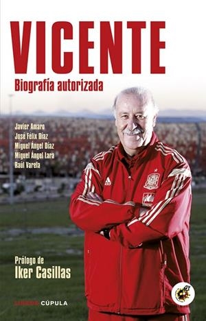 Vicente | 9788448019136 | Díaz, Miguel Ángel;Amaro, Javier;Díaz, José Félix;Varela, Raúl;Lara, Miguel Ángel