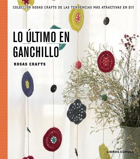 Rosas Crafts. Ganchillo | 9788448020170 | Crafts, Rosas