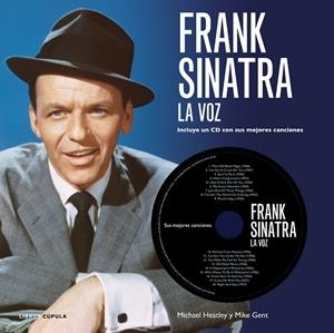 Frank Sinatra. La Voz | 9788448006501 | Gent, Mike;Heatley, Michael