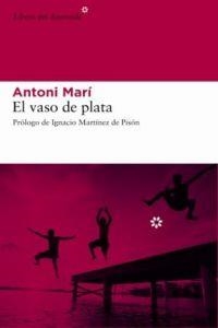 El vaso de plata | 9788493591403 | Marí Muñoz, Antoni