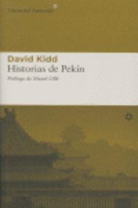 Historias de Pekín | 9788493431556 | Kidd, David