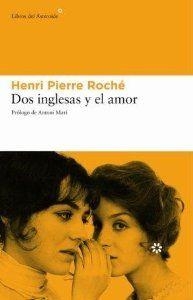 Dos inglesas y el amor | 9788493431525 | Roché, Henri Pierre