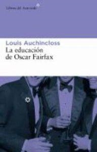 La educación de Oscar Fairfax | 9788493591410 | Auchincloss, Louis