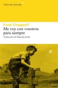 Me voy con vosotros para siempre | 9788493659745 | Chappell, Fred
