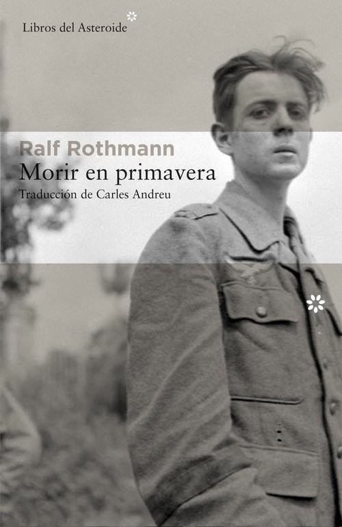 Morir en primavera | 9788416213955 | Rothmann, Ralf