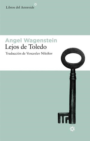 Lejos de Toledo | 9788492663132 | Wagenstein, Angel