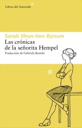 Las crónicas de la señorita Hempel | 9788492663477 | Shun-lien Bynum, Sarah