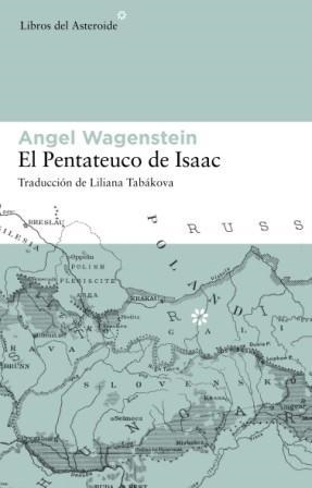 El Pentateuco de Isaac | 9788493591465 | Wagenstein, Angel