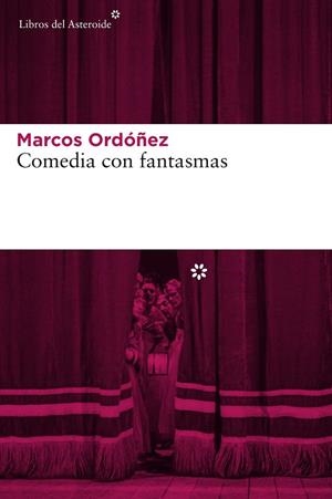 Comedia con fantasmas | 9788416213252 | Ordóñez Divi, Marcos