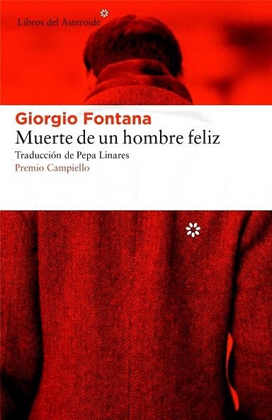 Muerte de un hombre feliz | 9788416213672 | Fontana, Giorgio