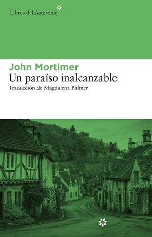 Un paraíso inalcanzable | 9788415625278 | Mortimer, John