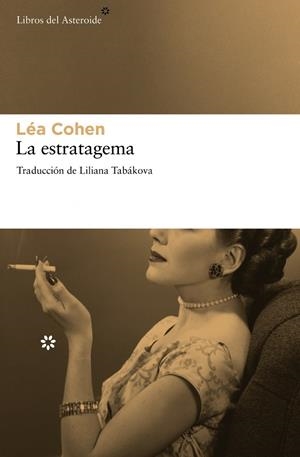 La estratagema | 9788415625254 | Cohen, Léa