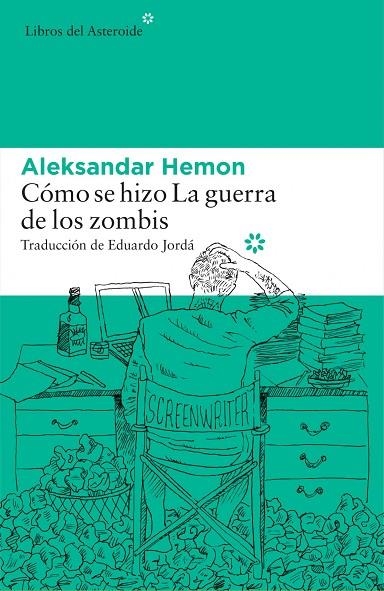 Cómo se hizo La guerra de los zombis | 9788416213696 | Hemon, Aleksandar