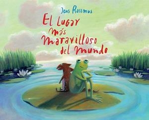 El lugar más maravilloso del mundo | 9788496509382 | Rassmus, Jens