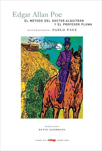 El método del Dr. Alquitrán y el profesor Pluma | 9788496509238 | Poe, Edgar Allan