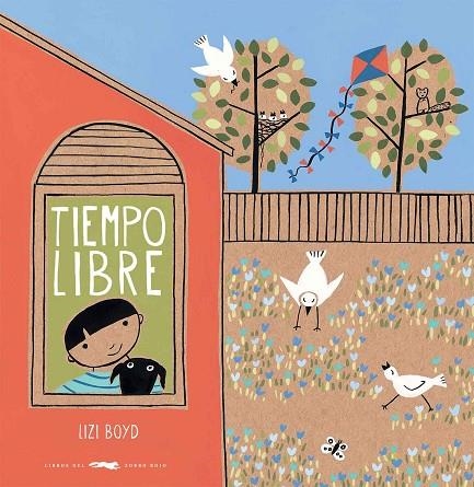 Tiempo libre | 9788494512377 | Boyd, Lizi