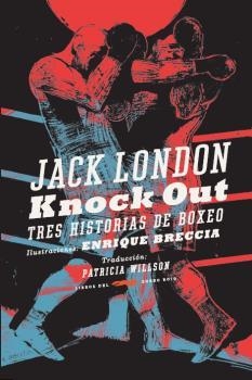 Knock out | 9788494437595 | London, Jack