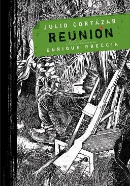 Reunión | 9788496509795 | Cortázar, Julio